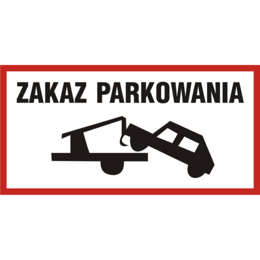 PROCERA Znak - Zakaz Parkowania - Sa038 Ec Pn